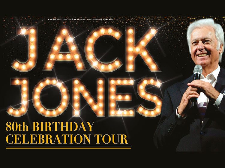 Jack Jones - 80th Birthday Celebration Tour!