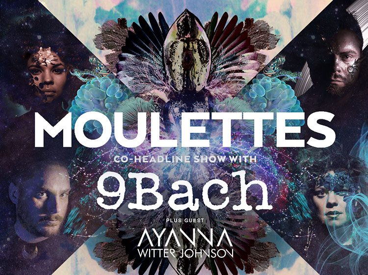 Moulettes + 9Bach