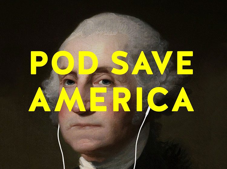 Pod Save America