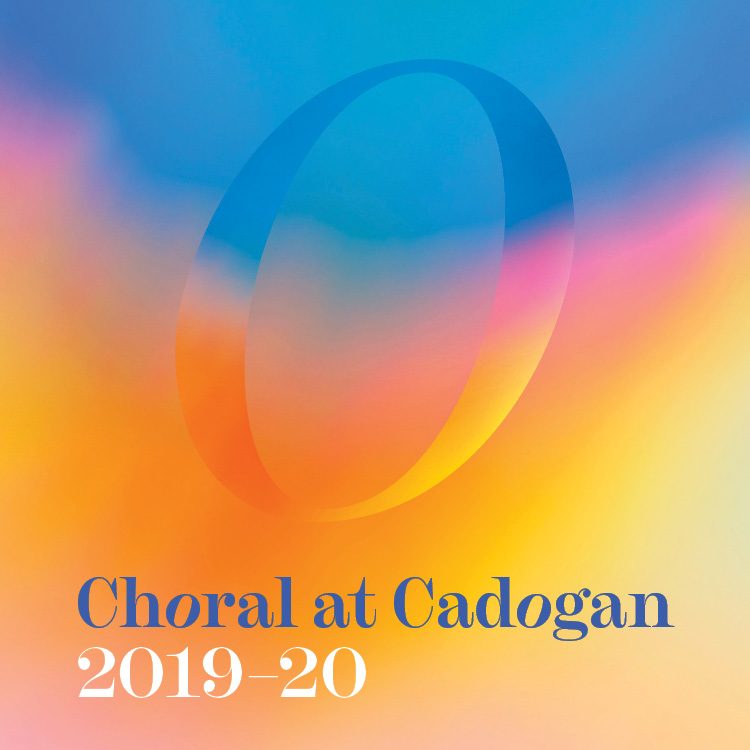 Choral at Cadogan 2019-20