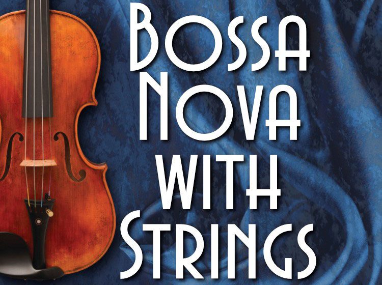 Bossa Nova with Strings