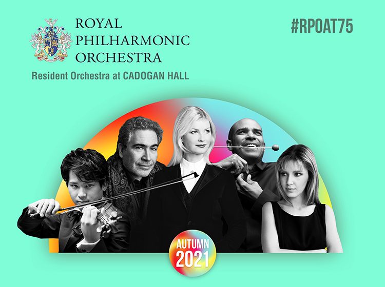 RPO Autumn 2021 Season at Cadogan Hall