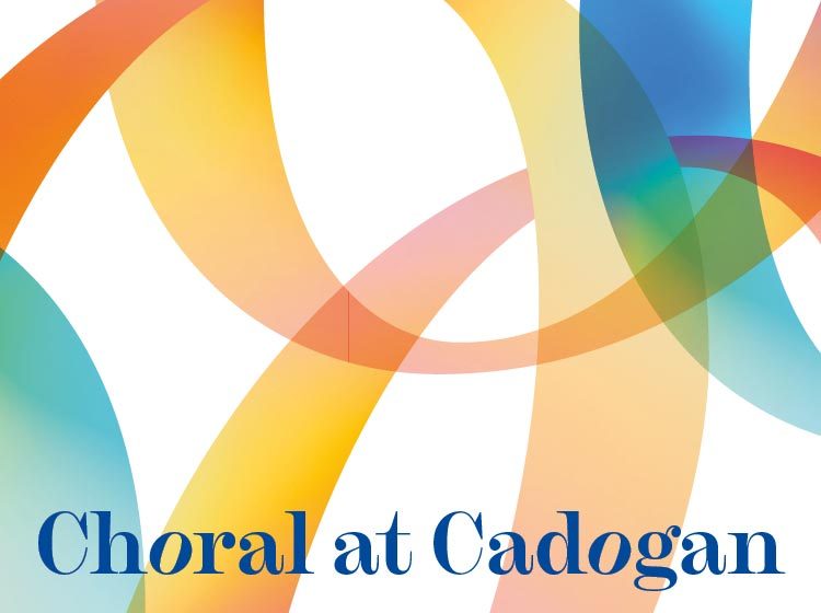 Choral at Cadogan 2021-22
