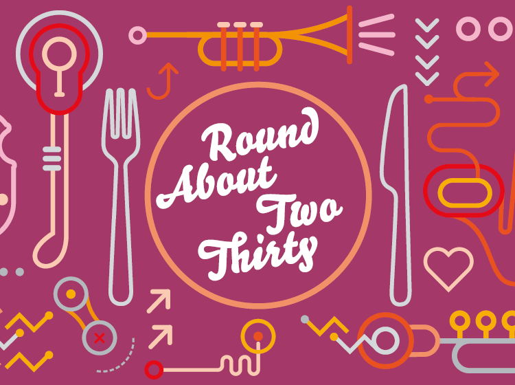 ’Round About Two Thirty 2021