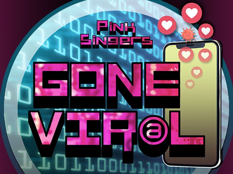 Pink Singers - Gone Viral
