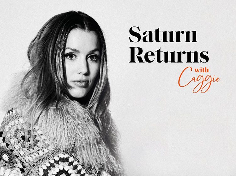 Saturn Returns with Caggie