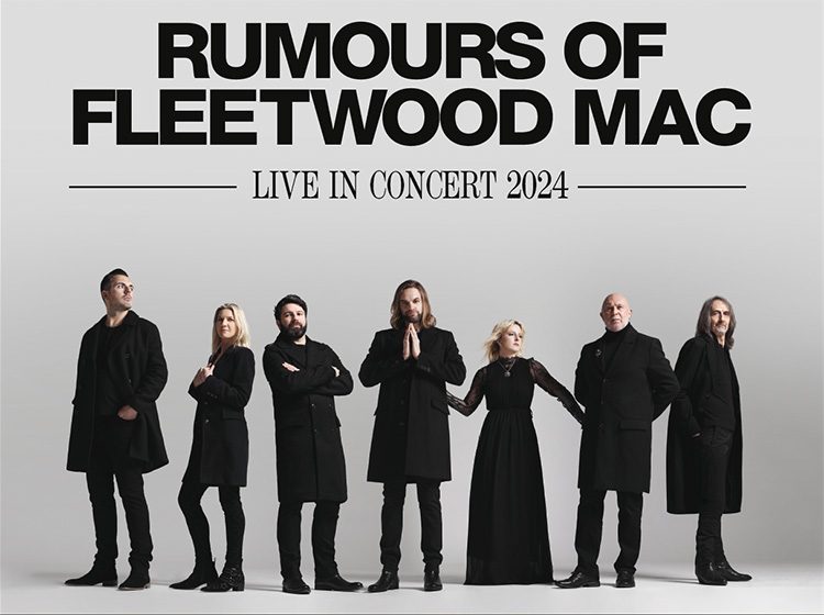 Rumours of Fleetwood Mac - Live in Concert 2024