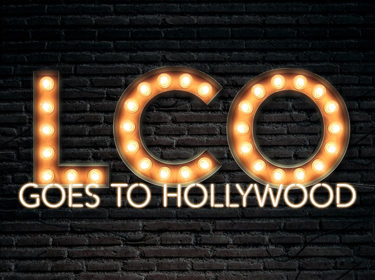 LCO Goes to Hollywood