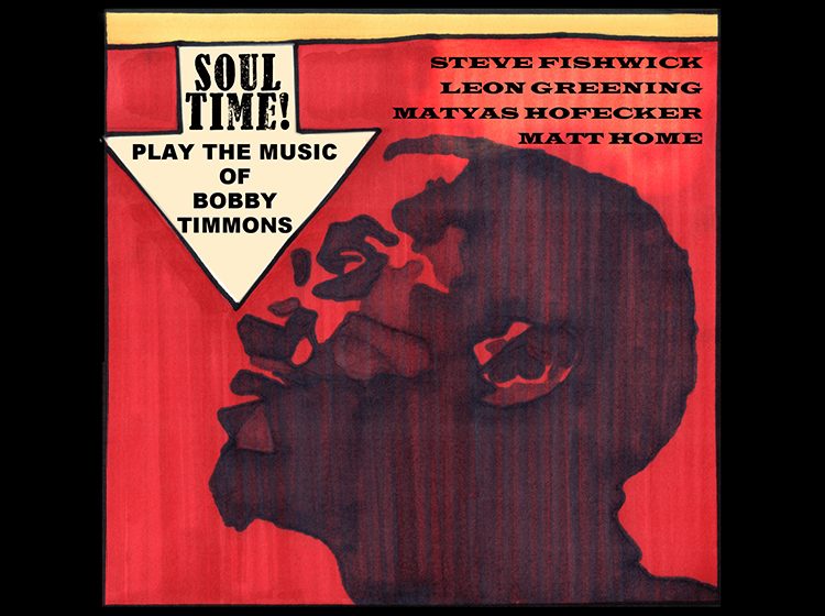 Soul Time! Play the Music of Bobby Timmons