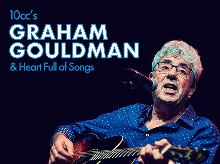 10cc’s Graham Gouldman & Heart Full Of Songs