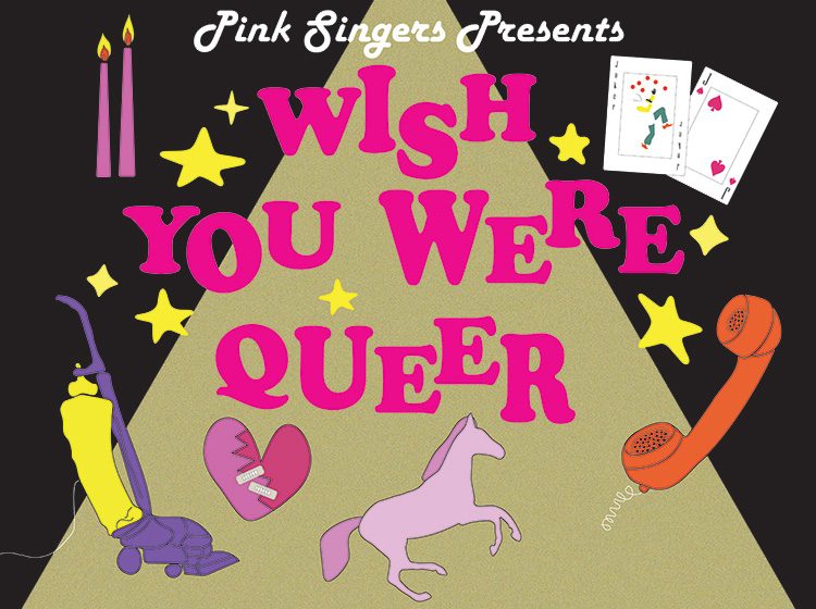 Pink Singers - Wish You Were Queer