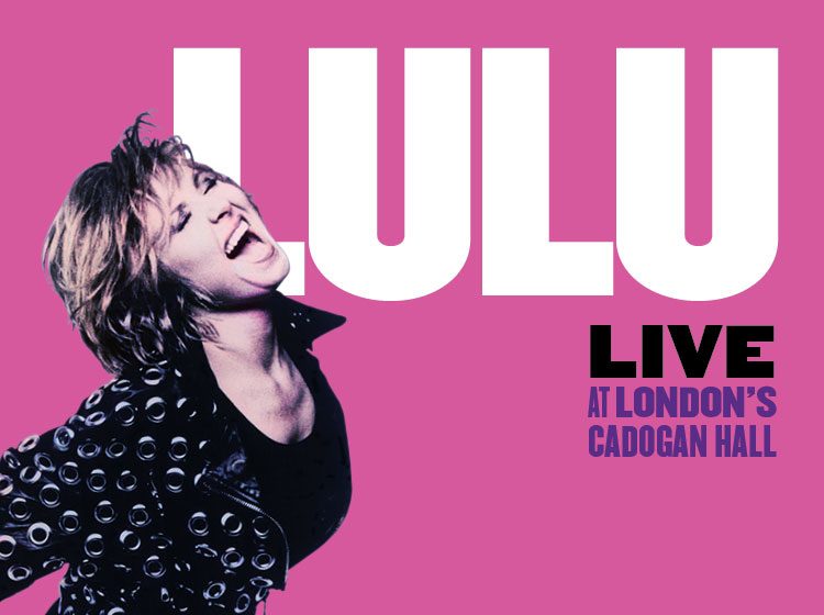 Lulu, Live at London's Cadogan Hall