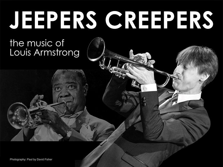 Jeepers Creepers: Paul Higgs play the music of Louis Armstrong