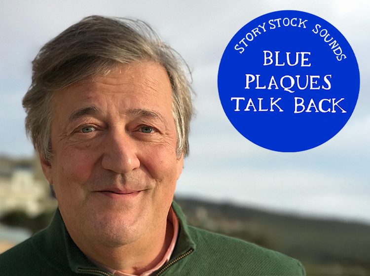 Blue Plaques Talk Back with Stephen Fry