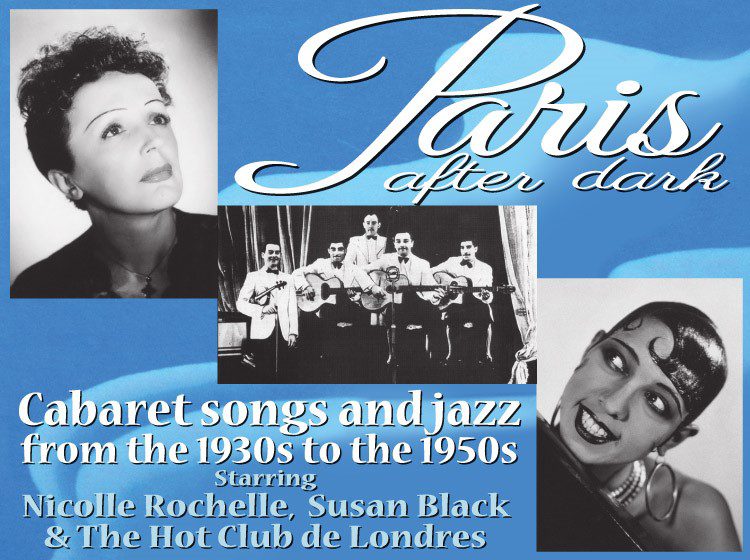 Paris After Dark: Cabaret songs and Jazz from the 1930s to the 1950s
