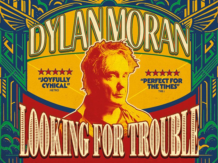 Dylan Moran - Looking for Trouble
